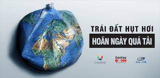 HÀNG LOẠT NGƯỜI NỔI TIẾNG, TIKTOKER, BLOGGER, YOUTUBER CÙNG CÁC LÃNH ĐẠO NGOẠI GIAO, DOANH NGHIỆP HƯỞNG ỨNG NGÀY TRÁI ĐẤT QUÁ TẢI 2021