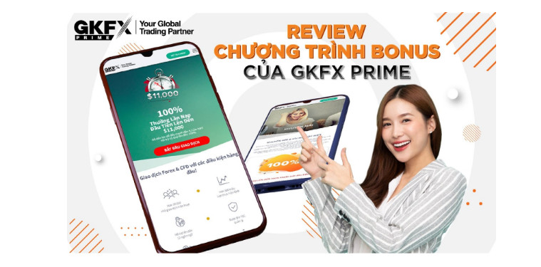 Review Các Chương Trình Bonus Ở Sàn GKFX Prime