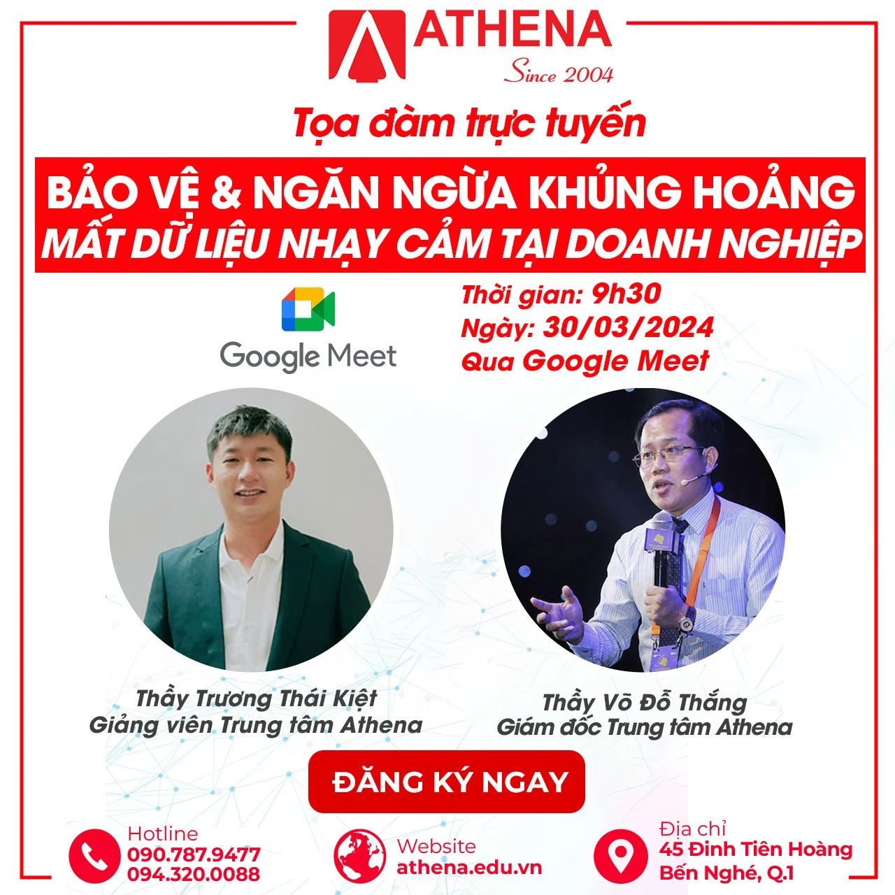 THÔNG TIN  TỌA ĐÀM TRỰC TUYẾN :  “BẢO VỆ & NGĂN NGỪA KHỦNG HOẢNG MẤT DỮ LIỆU “NHẠY CẢM” TẠI DOANH NGHIỆP”